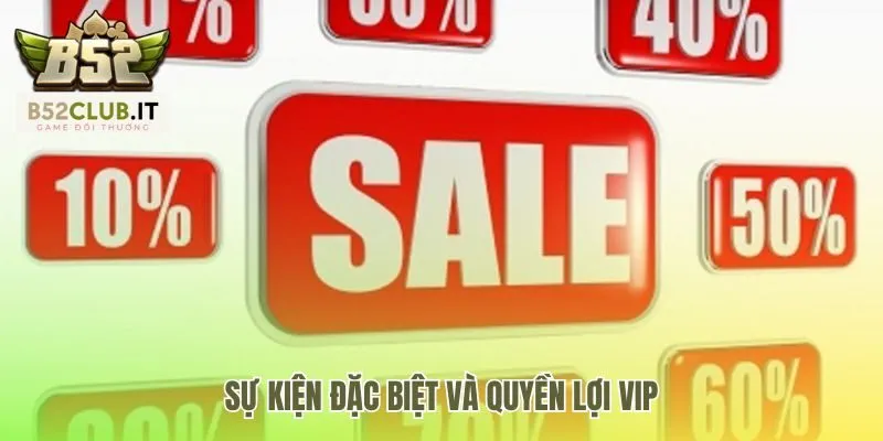 Khuyến Mãi B52Club | Tổng Hợp Giftcode Update Mới Nhất 3 Sự kiện đặc biệt và quyền lợi VIP tri ân người chơi gắn bó